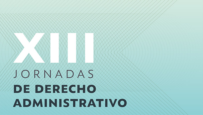 XIII Jornadas de Derecho Administrativo